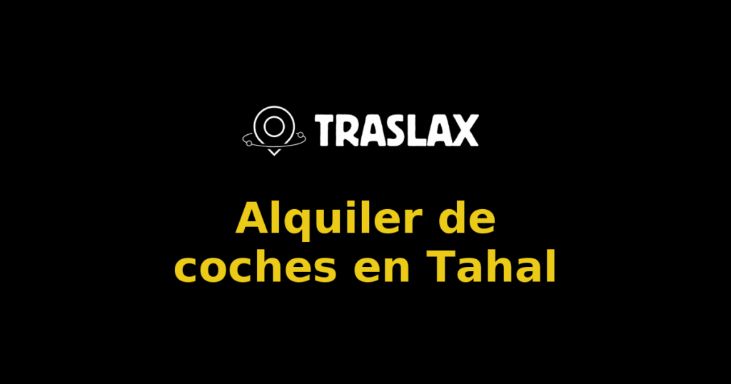 Alquiler de coches en Tahal