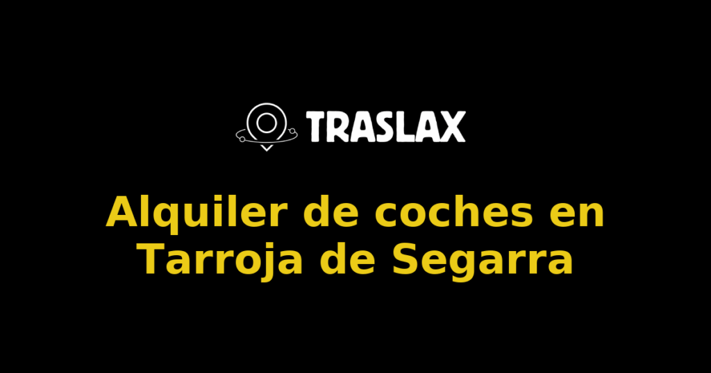 Alquiler de coches en Tarroja de Segarra