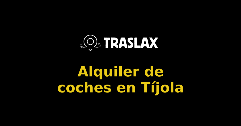 Alquiler de coches en Tíjola
