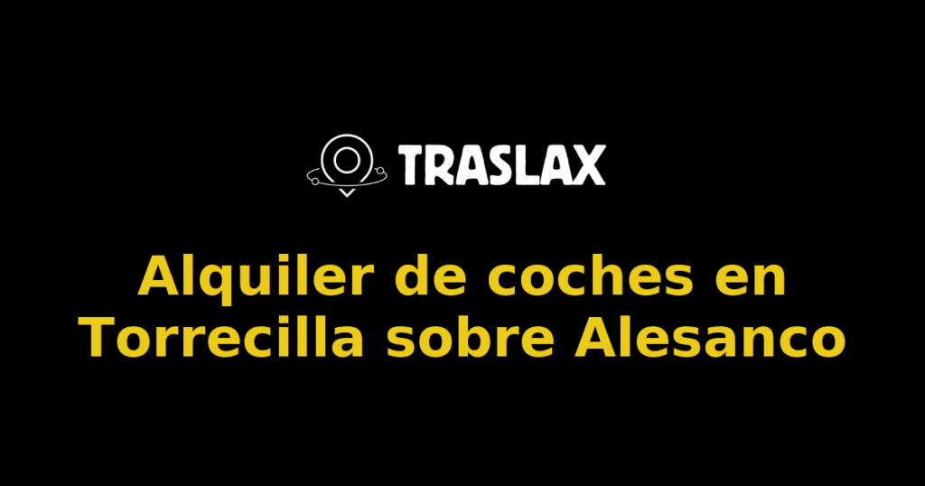 Alquiler de coches en Torrecilla sobre Alesanco