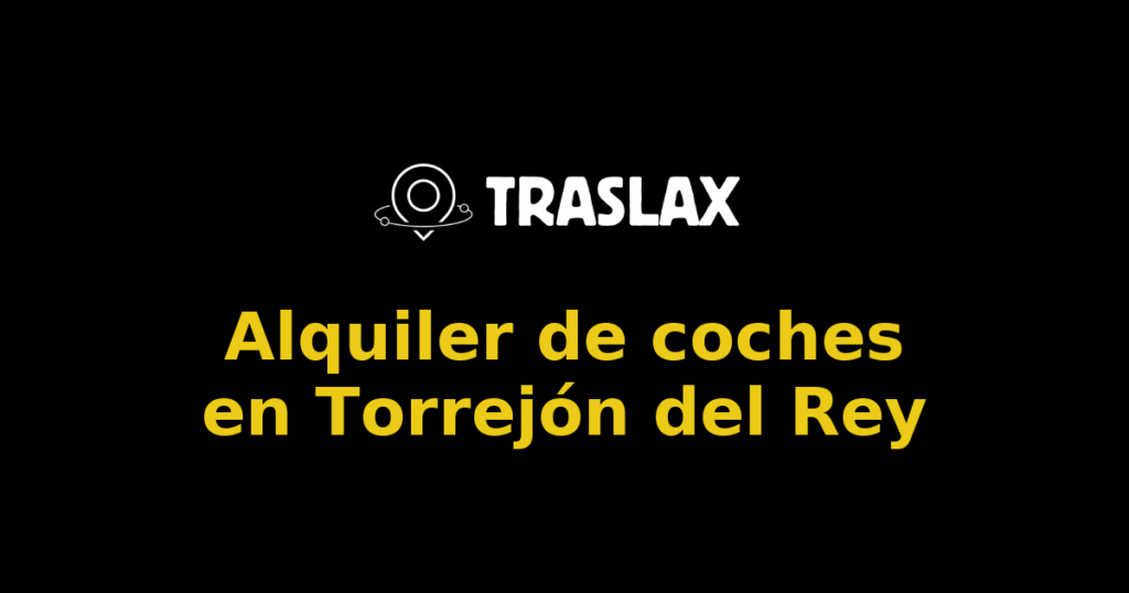 Alquiler de coches en Torrejón del Rey