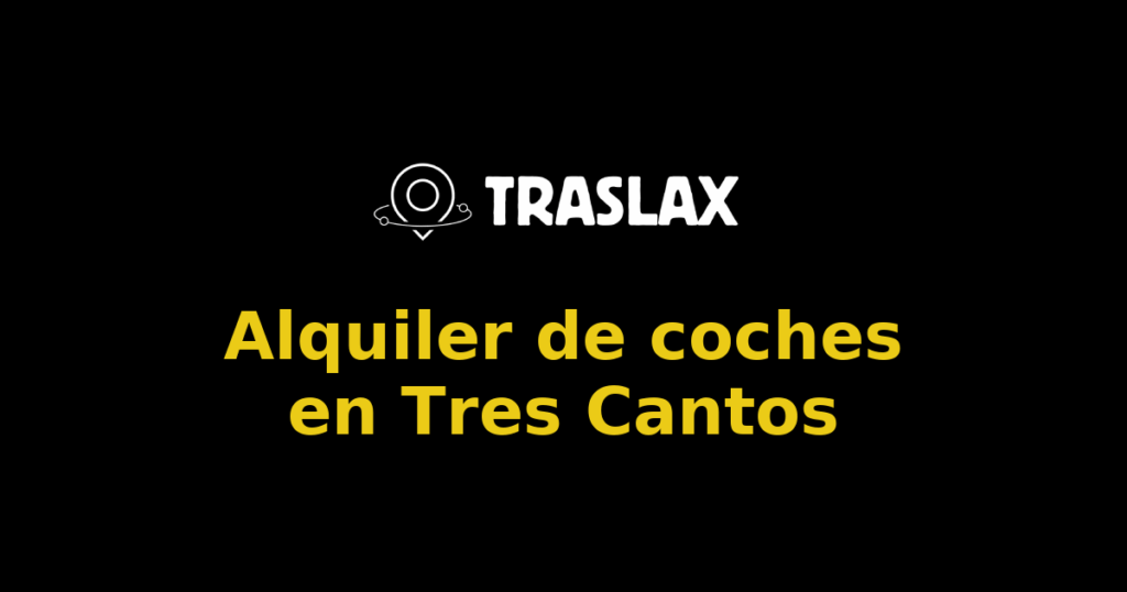 Alquiler de coches en Tres Cantos