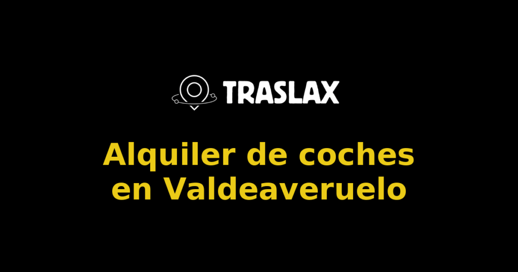 Alquiler de coches en Valdeaveruelo