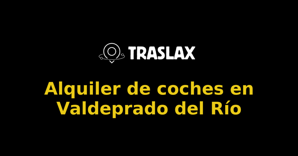 Alquiler de coches en Valdeprado del Río