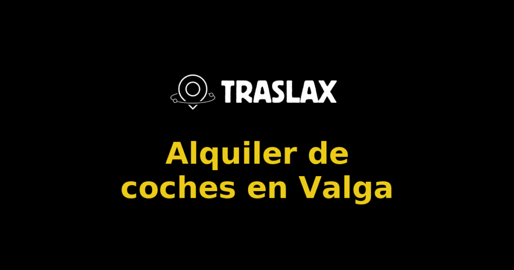 Alquiler de coches en Valga
