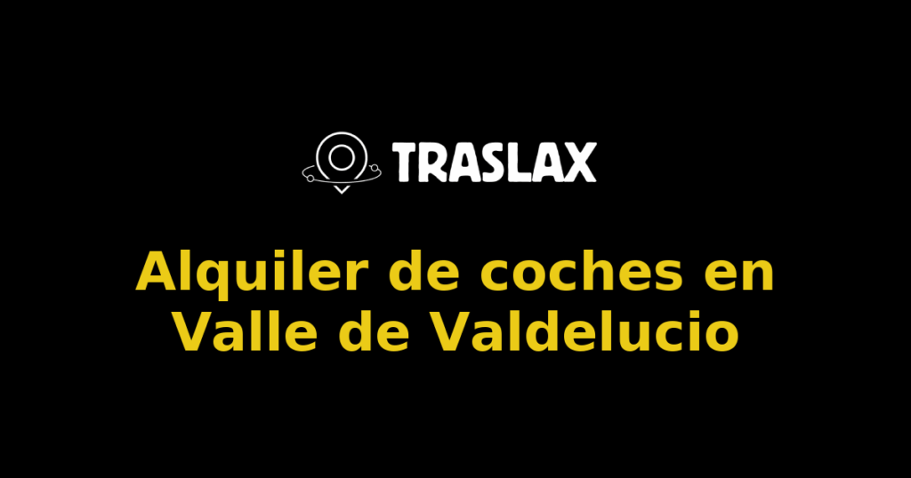 Alquiler de coches en Valle de Valdelucio