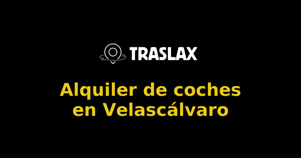 Alquiler de coches en Velascálvaro