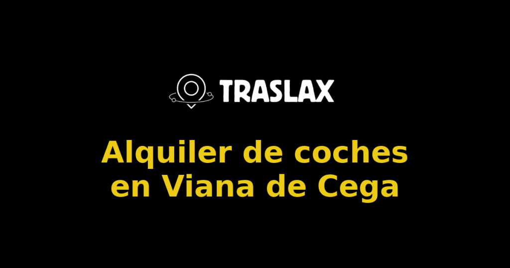 Alquiler de coches en Viana de Cega