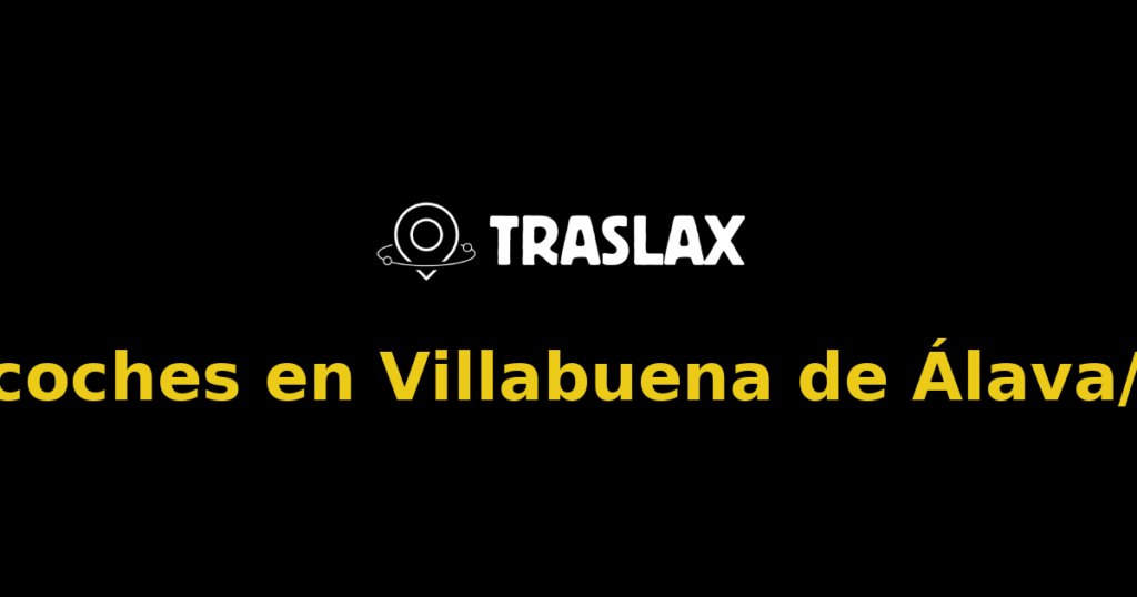 Alquiler de coches en Villabuena de Álava/Eskuernaga