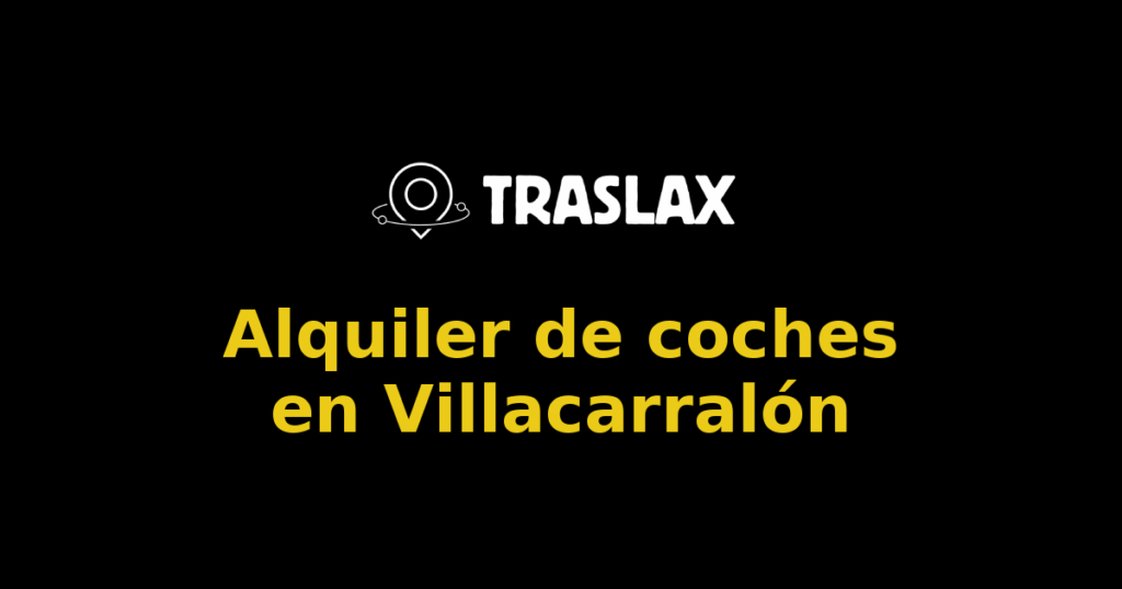 Alquiler de coches en Villacarralón