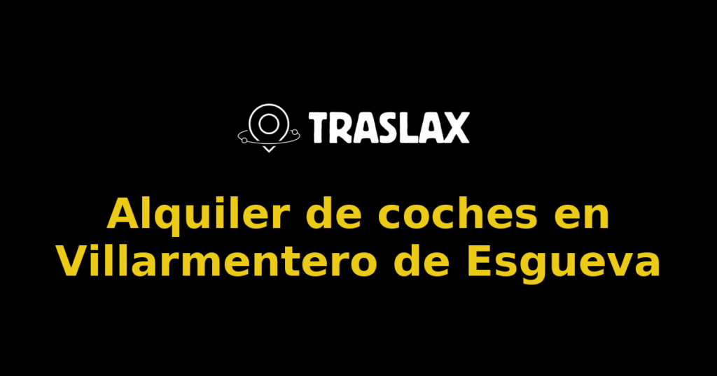 Alquiler de coches en Villarmentero de Esgueva