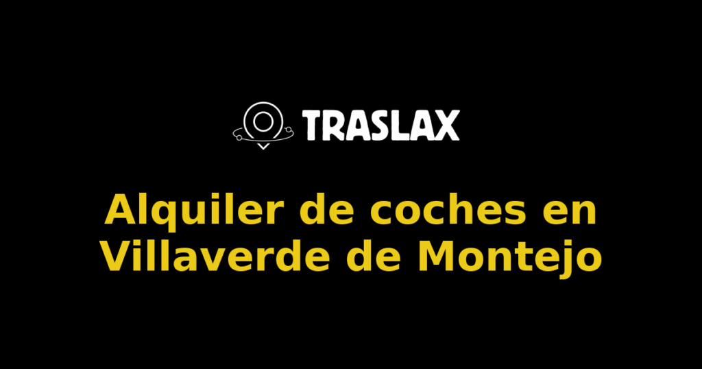 Alquiler de coches en Villaverde de Montejo