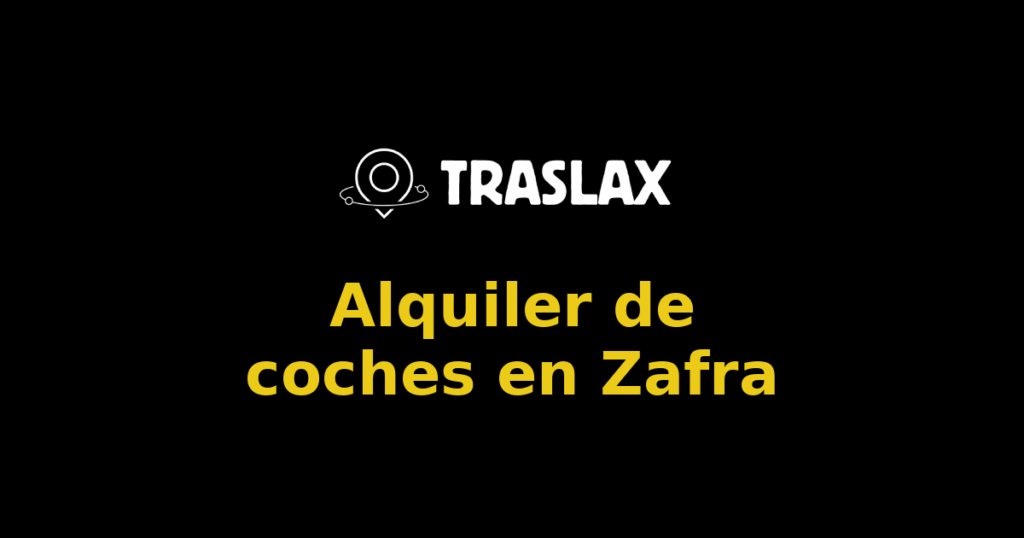 Alquiler de coches en Zafra