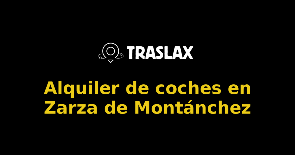 Alquiler de coches en Zarza de Montánchez