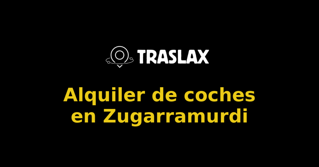 Alquiler de coches en Zugarramurdi